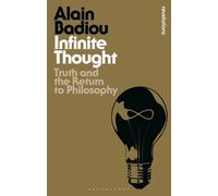Alain Badiou Infinite Thought (Tascabile) Bloomsbury Revelations
