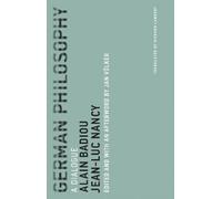 Alain Badiou Jean-Luc Nancy German Philosophy (Tascabile) Untimely Meditations