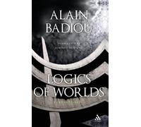 Alain Badiou Logics of Worlds (Copertina rigida)