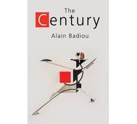 Alain Badiou The Century (Tascabile)