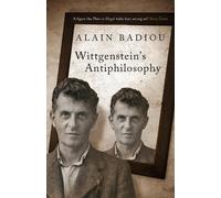 Alain Badiou Wittgenstein's Antiphilosophy (Tascabile)