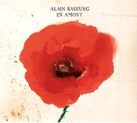 ALAIN BASHUNG - EN AMONT