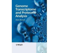 Alain Bernot Genome Transcriptome and Proteome Analysis (Tascabile)