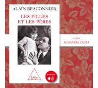 Alain Braconnie Daughters and Their Fathers / Les Filles et les père (Tascabile)