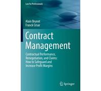 Alain Brunet Franck César Contract Management (Tascabile) Law for Professionals