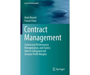Alain Brunet Franck César Contract Management (Tascabile) Law for Professionals