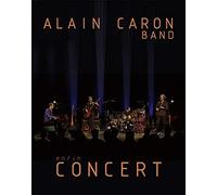 Alain Caron Band - In Concert