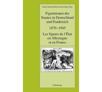 Alain Chatriot Figurationen Des Staates in Deutschland Und Fr (Copertina rigida)