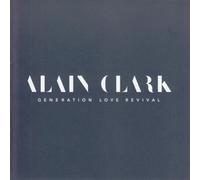 Alain Clark - Generation Love Revival
