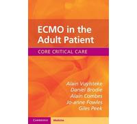 Alain Combes Jo-anne Fowles Alain Vuylsteke Giles Pe ECMO in the Adu (Tascabile)