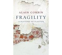 Alain Corbin Fragility (Copertina rigida)
