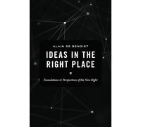 Alain De Benoist Ideas in the Right Place (Tascabile)