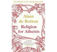 Alain de Botton Religion for Atheists (Tascabile)