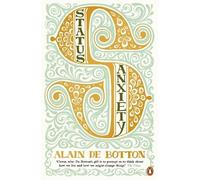 Alain de Botton Status Anxiety (Tascabile)