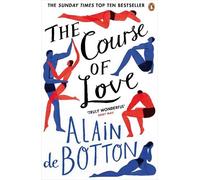 The Course of Love [Lingua Inglese]: An unforgettable story of love and marriage from the author of bestselling novel Essays in Love