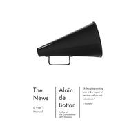 Alain De Botton The News: A User's Manual (Tascabile) Vintage International