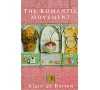 Alain de Botton The Romantic Movement (Tascabile)