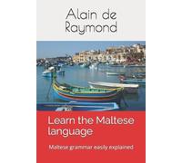 Alain de Raymond Learn the Maltese language (Tascabile) Start to Learn Maltese