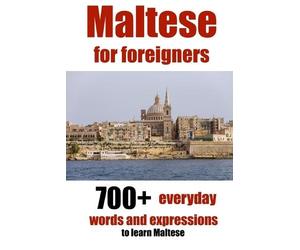 Alain De Raymond Maltese for Foreigners (Tascabile) Start to Learn Maltese