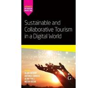 Alain Decrop Sustainable and Collaborative Tourism in a Digit (Copertina rigida)