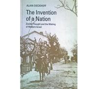 Alain Dieckhoff The invention of a Nation (Tascabile)