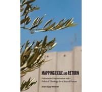 Alain Epp Weaver Mapping Exile and Return (Tascabile)