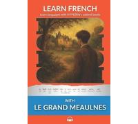 Alain-Fournier Kees Van Den End Learn French with Le Grand Meaulnes (Tascabile)
