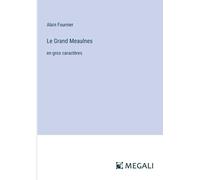 Alain Fournier Le Grand Meaulnes (Tascabile)