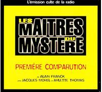 Alain Franck, Jacques Morel et Arlette Thomas - LES MAITRES DU MYSTERE : Première Comparution
