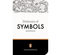 The Penguin Dictionary of Symbols by John Buchanan-Brown