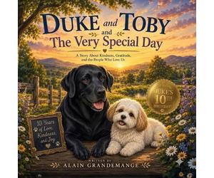 Alain Grandemange Alandrea Publis Duke and Toby and The Very Special (Tascabile)