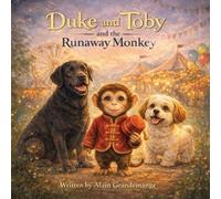 Alain Grandemange Duke and Toby and the Runaway Monkey (Tascabile)