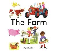 Alain Grée The Farm (Tascabile) Early Learning with Alain Grée
