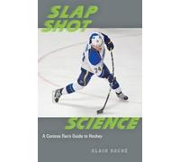 Alain Haché Slap Shot Science (Tascabile)
