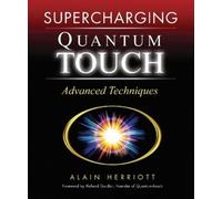 Alain Herriott Supercharging Quantum-Touch (Tascabile)