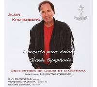 Alain Krotenberg : Concerto pour violon - Grande Symphonie. Hajnova, Beureux, Comentale, Wojtkowiak.