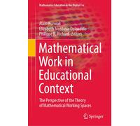 Alain Kuzniak Mathematical Work in Educational Context (Copertina rigida)