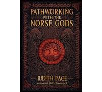 Alain Leroy Judith Page Pathworking with the Norse Gods (Tascabile)