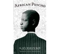 Alain Mabanckou African Psycho (Tascabile)