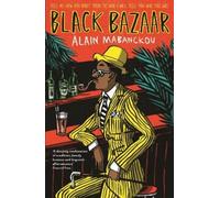 Alain Mabanckou Black Bazaar (Tascabile)