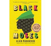 Alain Mabanckou Black Moses (Tascabile)