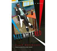 Alain Mabanckou Blue White Red (Tascabile) Global African Voices