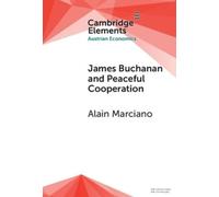 Alain Marciano James Buchanan and Peaceful Cooperation (Copertina rigida)