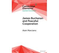 Alain Marciano James Buchanan and Peaceful Cooperation (Tascabile)
