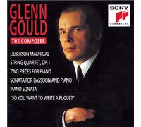 Alain Meunier Glenn Gould - The Composer (CD)