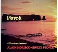 alain morisod sweet people - PERCÉ... ET LES OISEAUX CHANTAIENT