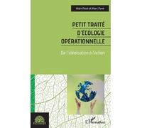 Alain Pave Marc Pavé Petit traité d'écologie opérationnelle (Tascabile)