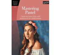 Alain Picard Mastering Pastel (Tascabile) Artist's Library