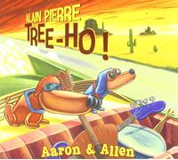Alain Pierre Tree-Ho Aaron & Allen (CD)