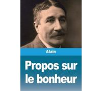 Alain Propos sur le bonheur (Tascabile)